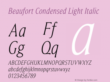 Beaufort-CondensedLightItalic Version 2.02 Font Sample