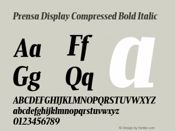 PrensaDisplay-CompressedBoldIt Version 1.000 Font Sample