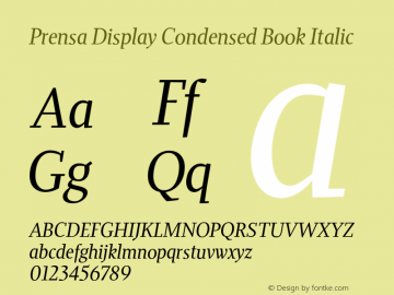 PrensaDisplay-CondensedBookIt Version 1.000 Font Sample