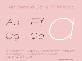 HendersonSans-ThinItalic Version 1.000 Font Sample