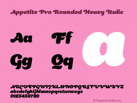 AppetiteProRounded-HeavyItalic Version 1.000 Font Sample