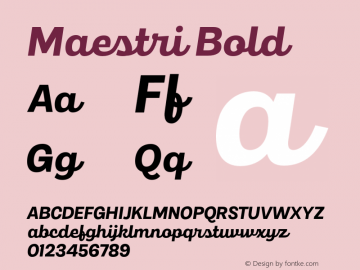 Maestri-Bold Version 1.000;PS 001.000;hotconv 1.0.88;makeotf.lib2.5.64775图片样张