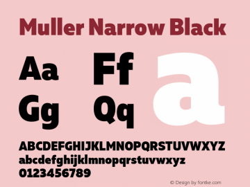 Muller Narrow Black Version 1.000;PS 001.000;hotconv 1.0.88;makeotf.lib2.5.64775 Font Sample