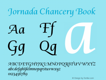 Jornada Chancery Book Version 1.000;PS 001.000;hotconv 1.0.88;makeotf.lib2.5.64775 Font Sample