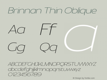 Brinnan-ThinOblique Version 001.000 Font Sample