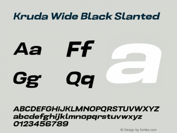 Kruda-WideBlackSlanted Version 1.000;PS 001.000;hotconv 1.0.88;makeotf.lib2.5.64775图片样张