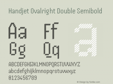 Handjet Ovalright Double Semibold Version 1.000; ttfautohint (v1.8)图片样张