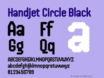 Handjet Circle Black Version 1.000; ttfautohint (v1.8) Font Sample