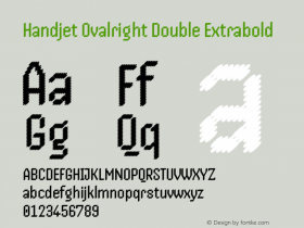 Handjet Ovalright Double Extrabold Version 1.000; ttfautohint (v1.8) Font Sample