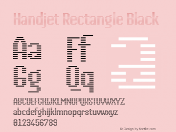 Handjet Rectangle Black Version 1.000; ttfautohint (v1.8) Font Sample