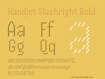 Handjet Slashright Bold Version 1.000; ttfautohint (v1.8) Font Sample