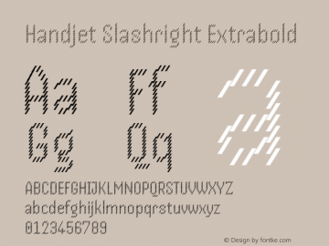 Handjet Slashright Extrabold Version 1.000; ttfautohint (v1.8) Font Sample