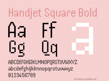 Handjet Square Bold Version 1.000; ttfautohint (v1.8)图片样张