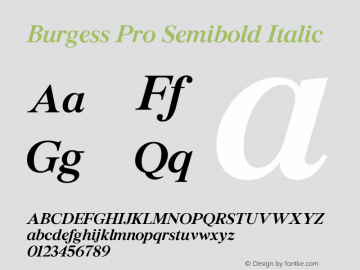 Burgess Pro Semibold Italic Version 2.001 Font Sample