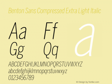 Benton Sans Compressed Extra Light Italic Version 2.0 Font Sample