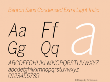 Benton Sans Condensed Extra Light Italic Version 2.0 Font Sample