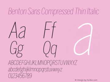 Benton Sans Compressed Thin Italic Version 2.0 Font Sample