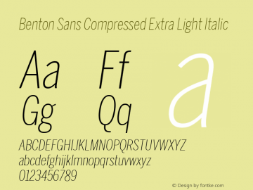 Benton Sans Compressed Extra Light Italic Version 2.0 Font Sample