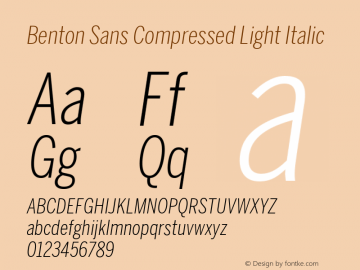 Benton Sans Compressed Light Italic Version 2.0 Font Sample