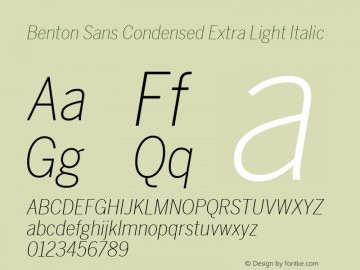 Benton Sans Condensed Extra Light Italic Version 2.0图片样张
