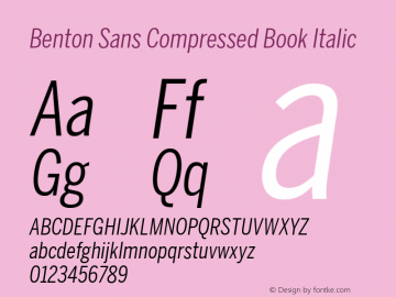 Benton Sans Compressed Book Italic Version 2.0 Font Sample