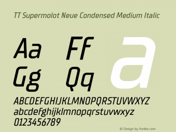 TTSupermolotNeue-CondMedItalic Version 1.000 Font Sample