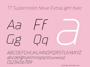 TTSupermolotNeue-ExtraLightItalic Version 1.000 Font Sample