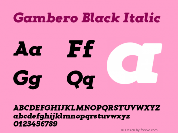 Gambero-BlackItalic Version 1.000;PS 001.000;hotconv 1.0.88;makeotf.lib2.5.64775 Font Sample