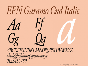 EFN Garamo Cnd Italic Version 2.0; 2000 Font Sample