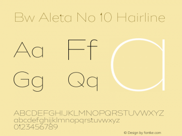 Bw Aleta No 10 Hairline Version 1.000;PS 001.000;hotconv 1.0.88;makeotf.lib2.5.64775 Font Sample