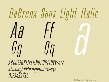 DaBronxSans-LightItalic Version 1.000;PS 001.000;hotconv 1.0.88;makeotf.lib2.5.64775 Font Sample