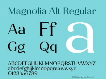 Magnolia Alt Regular Version 1.001;PS 001.001;hotconv 1.0.88;makeotf.lib2.5.64775 Font Sample