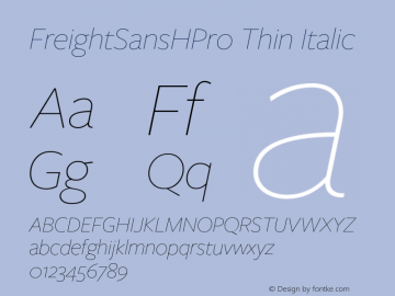 FreightSansHPro-ThinItalic Version 1.001 Font Sample