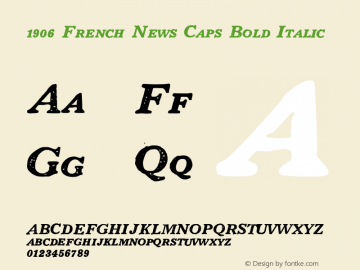 1906FrenchNewsCaps-BoldItalic Version 1.00 Font Sample