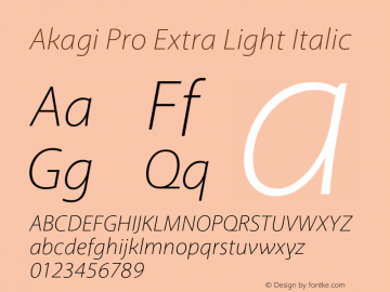 AkagiPro-ExtraLightItalic Version 2.000 Font Sample