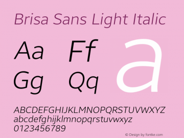 Brisa Sans Light Italic Version 1.102;March 20, 2019;FontCreator 11.5.0.2425 64-bit Font Sample