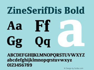 ZineSerifDis-Bold Version 7.504 Font Sample