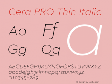 CeraPRO-ThinItalic Version 1.001 Font Sample