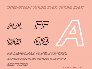 Inter-Bureau Outline Italic Version 1.0; 2019 Font Sample