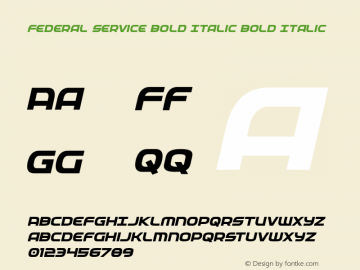 Federal Service Bold Italic Version 2.0; 2019 Font Sample