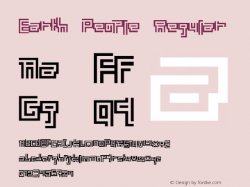 Earth People Regular Macromedia Fontographer 4.1 11/12/98 Font Sample