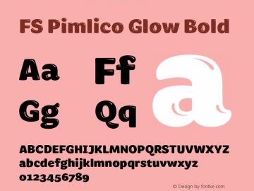 FSPimlicoGlow-Regular Version 1.001 Font Sample
