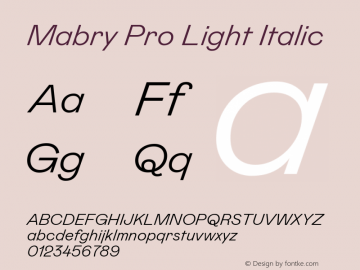 Mabry Pro Light Italic Version 1.004 Font Sample