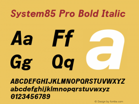 System85 Pro Bold Italic Version 1.002 Font Sample