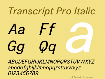 Transcript Pro Italic Version 2.001; ttfautohint (v1.5) Font Sample