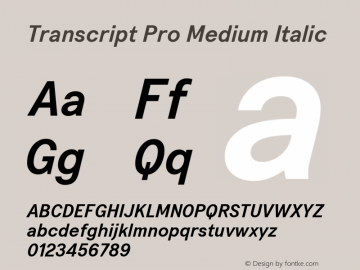 Transcript Pro Medium Italic Version 2.001; ttfautohint (v1.5) Font Sample