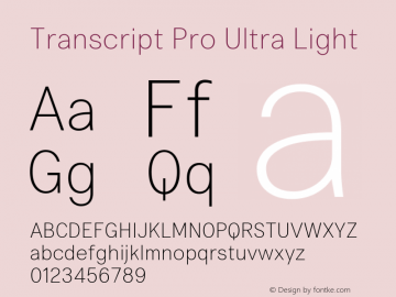 Transcript Pro Ultra Light Version 2.004; ttfautohint (v1.5) Font Sample