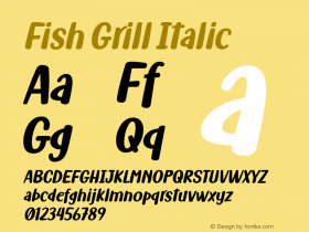 Fish Grill Italic Version 1.00;March 24, 2019 Font Sample