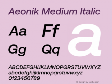 Aeonik Medium Italic Version 1.000 Font Sample