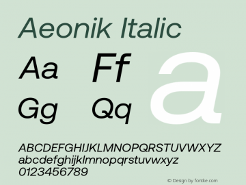 Aeonik Regular Italic Version 1.000 Font Sample